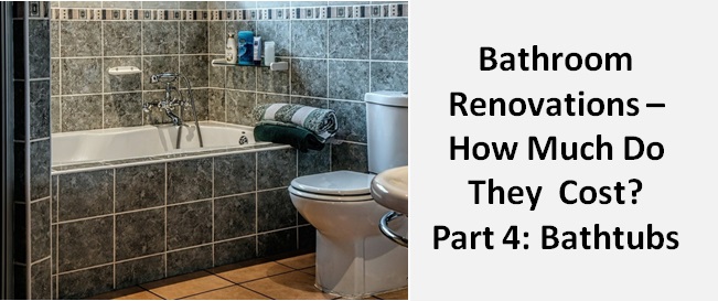 Bathroom Renovations How Much Do They Cost Bathtubs